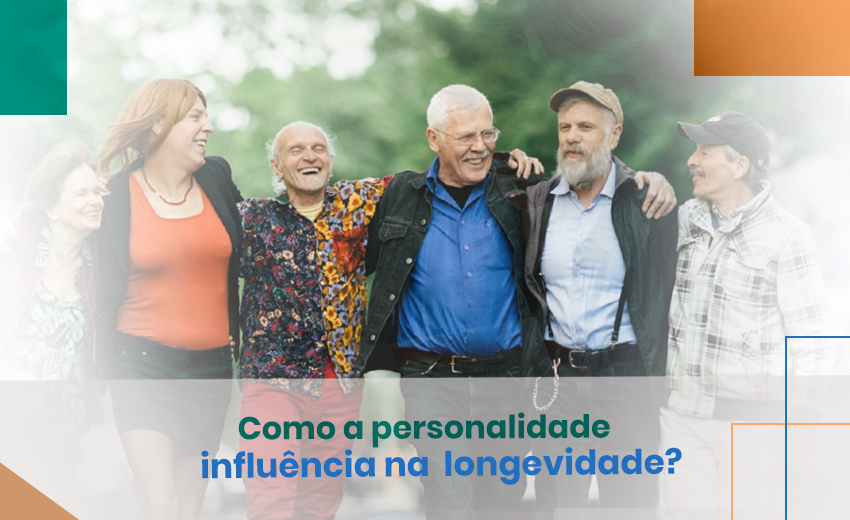 personalidade-e-longevidade-50Mais